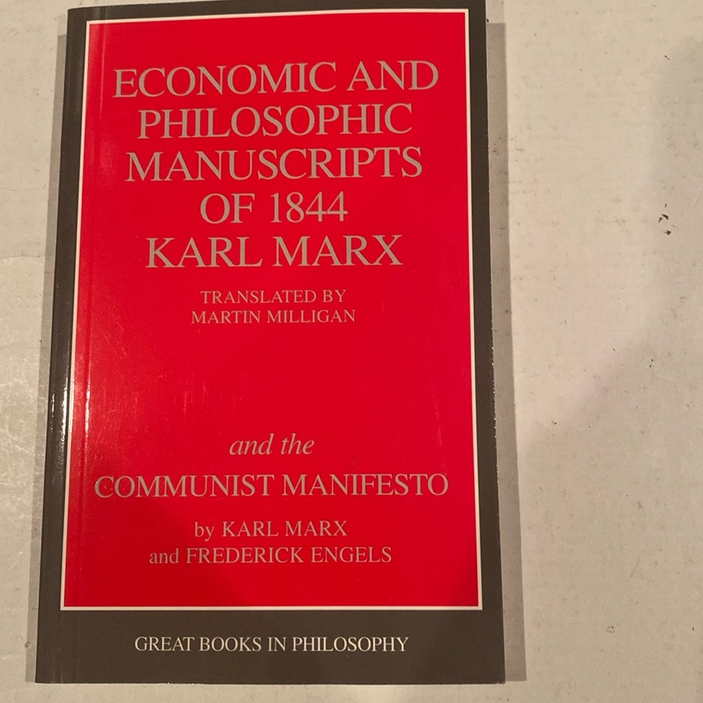 “Economic and Philosophic Manuscripts of 1844 Karl Marx,” Paperback